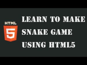 Snake Game using HTML5 and Javascript