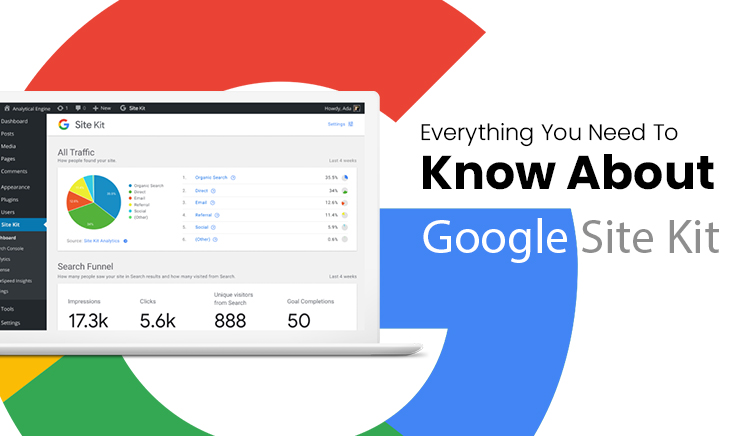 Everything You Need To Know About Google Site Kit