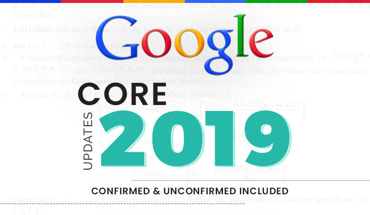 Google’s Core Updates In 2019 (Confirmed & Unconfirmed Included)