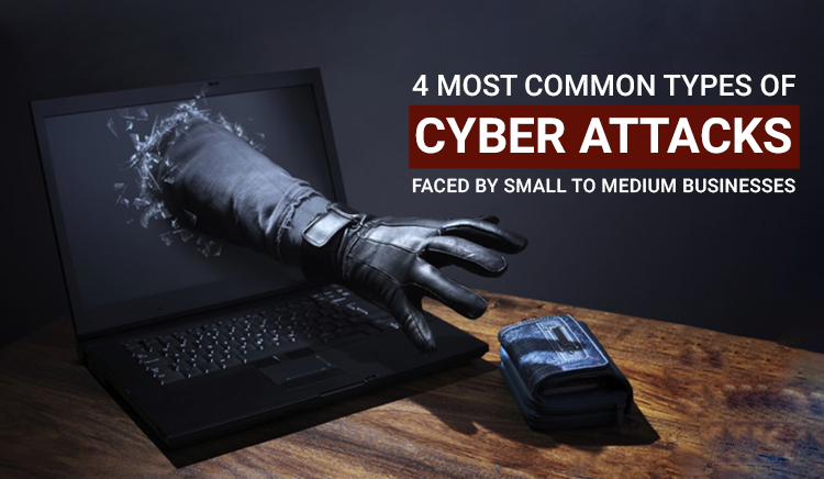 4 Most Common Types Of Cyber Attacks On Small Businesses 42works 5369