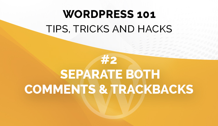 WordPress 101: Tips, Tricks and Hacks