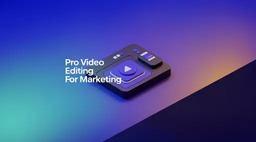 Pro Video Editing