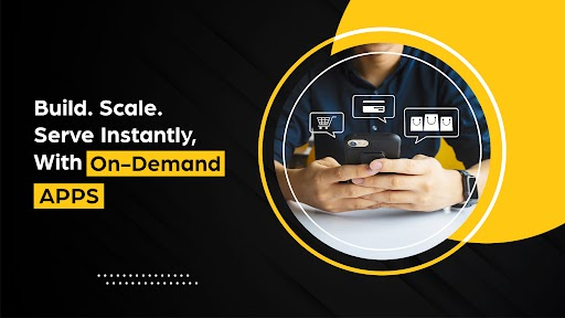 Overview of on-demand mobile app development market in 2025
