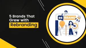 How Rebranding Helped These 5 Companies Grow Their Revenue