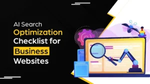 AI Search Optimization Checklist for Business Websites